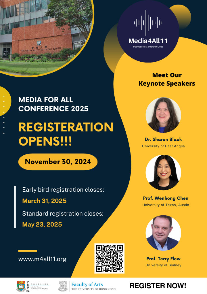 Register Now for Media for All 11 Conference in Hong Kong - First Time in Asia at HKU!